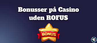 Casino Rufus Oplevelser, Spil og Gevinster Casino Rufus Oplevelser, Spil og Gevinster