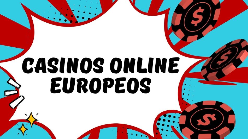 Los Mejores Casinos Online Europeos Una Guía Completa 838822908