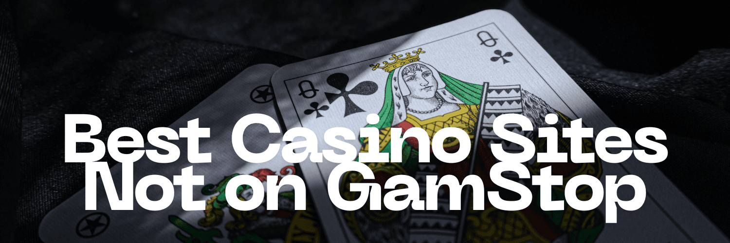 Discover Casino Sites Not on Gamstop Your Guide to Alternative Gaming