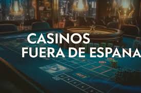Cascadas de Oportunidades Los Mejores Casinos Fuera de España