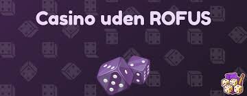 Casino Uden Om Rufus Din Guide til Spiloplevelser 1866728597