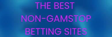 Exploring Bookies Not on GamStop A Guide for Punters